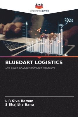 bokomslag BLUEDART LOGISTICS