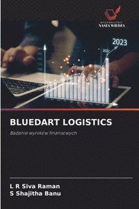 bokomslag Bluedart Logistics