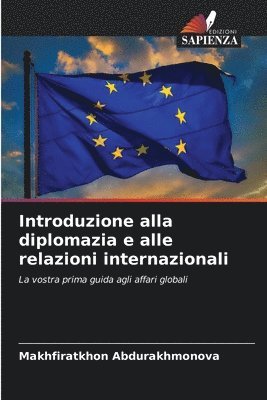 bokomslag Introduzione alla diplomazia e alle relazioni internazionali
