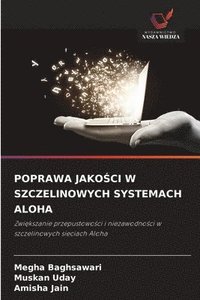 bokomslag Poprawa Jako?ci W Szczelinowych Systemach Aloha