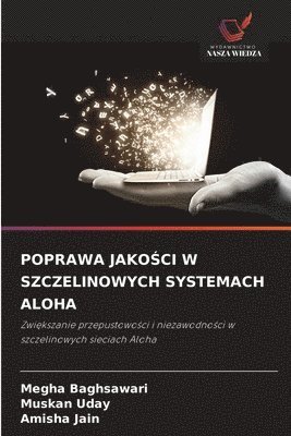 bokomslag Poprawa Jako?ci W Szczelinowych Systemach Aloha