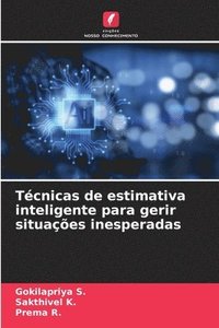 bokomslag Técnicas de estimativa inteligente para gerir situações inesperadas