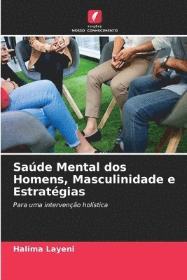 Halima Layeni - Saúde Mental dos Homens, Masculinidade e Estratégias, Häftad