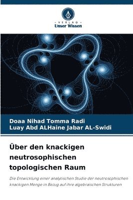 Über den knackigen neutrosophischen topologischen Raum