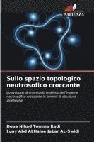 bokomslag Sullo spazio topologico neutrosofico croccante