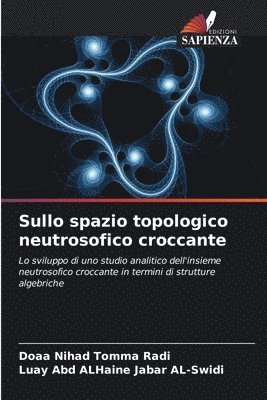 Sullo spazio topologico neutrosofico croccante