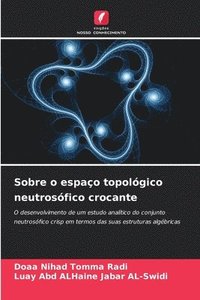 bokomslag Sobre o espaço topológico neutrosófico crocante