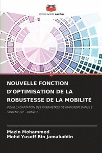bokomslag Nouvelle Fonction d'Optimisation de la Robustesse de la Mobilité