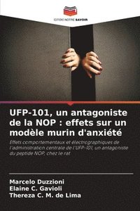 bokomslag UFP-101, un antagoniste de la NOP