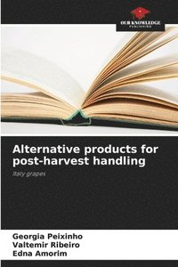 bokomslag Alternative products for post-harvest handling