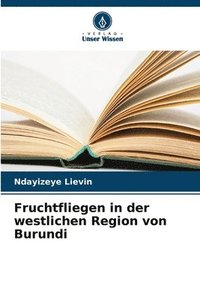 bokomslag Fruchtfliegen in der westlichen Region von Burundi