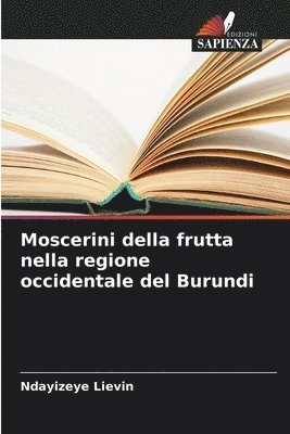 bokomslag Moscerini della frutta nella regione occidentale del Burundi