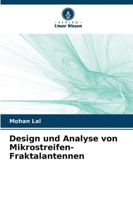 bokomslag Design und Analyse von Mikrostreifen-Fraktalantennen
