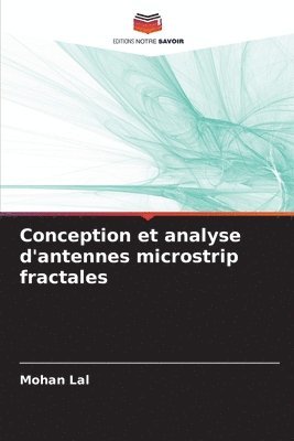 bokomslag Conception et analyse d'antennes microstrip fractales