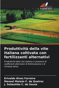 bokomslag Produttività della vite italiana coltivata con fertilizzanti alternativi