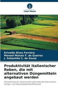 bokomslag Produktivität italienischer Reben, die mit alternativen Düngemitteln angebaut werden
