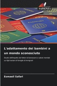 bokomslag L'adattamento dei bambini a un mondo sconosciuto