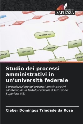 bokomslag Studio dei processi amministrativi in un'università federale