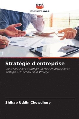 Shihab Uddin Chowdhury - Stratégie d'entreprise, Häftad