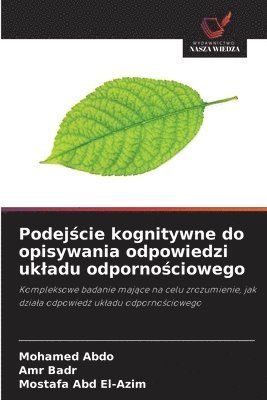 Mohamed Abdo, Amr Badr, Mostafa Abd El-Azim - Podejście kognitywne do opisywania odpowiedzi ukladu odpornościowego, Häftad
