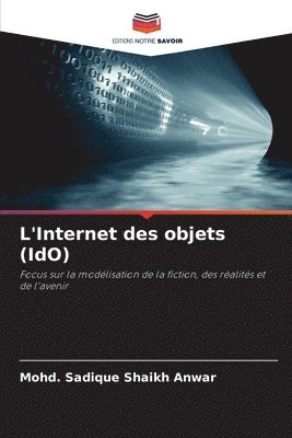 Mohd Sadique Shaikh Anwar, Mohd. Sadique Shaikh Anwar - L'Internet des objets (IdO), Häftad