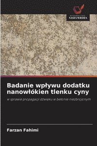 bokomslag Badanie wplywu dodatku nanowlókien tlenku cyny
