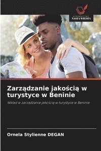 bokomslag Zarz?dzanie jako?ci? w turystyce w Beninie