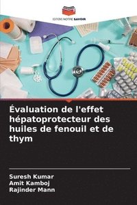 bokomslag Évaluation de l'effet hépatoprotecteur des huiles de fenouil et de thym