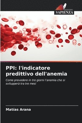 bokomslag PPI: l'indicatore predittivo dell'anemia
