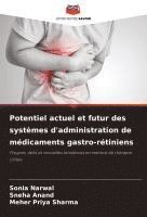 bokomslag Potentiel actuel et futur des systèmes d'administration de médicaments gastro-rétiniens