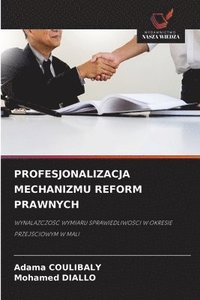bokomslag PROFESJONALIZACJA MECHANIZMU REFORM PRAWNYCH