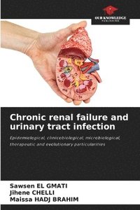 bokomslag Chronic renal failure and urinary tract infection