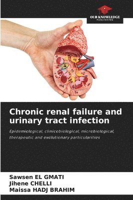 bokomslag Chronic renal failure and urinary tract infection