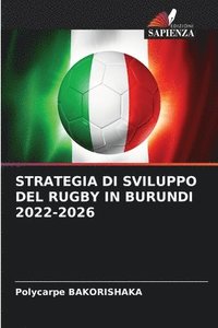 bokomslag Strategia Di Sviluppo del Rugby in Burundi 2022-2026