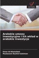 bokomslag Arabskie umowy inwestycyjne i ich wk¿ad w arabskie inwestycje