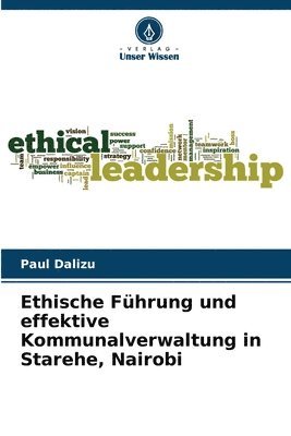 Ethische Führung und effektive Kommunalverwaltung in Starehe, Nairobi