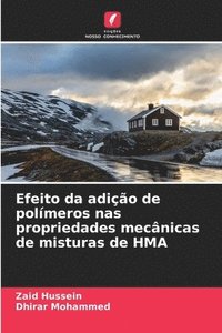 bokomslag Efeito da adição de polímeros nas propriedades mecânicas de misturas de HMA