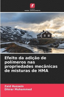 bokomslag Efeito da adição de polímeros nas propriedades mecânicas de misturas de HMA