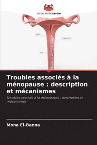 bokomslag Troubles associés à la ménopause: description et mécanismes