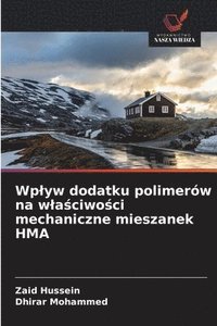 bokomslag Wplyw dodatku polimerów na wla?ciwo?ci mechaniczne mieszanek HMA