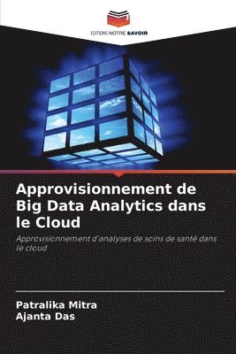 Approvisionnement de Big Data Analytics dans le Cloud