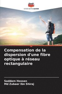 bokomslag Compensation de la dispersion d'une fibre optique à réseau rectangulaire