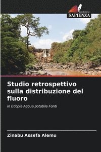 bokomslag Studio retrospettivo sulla distribuzione del fluoro