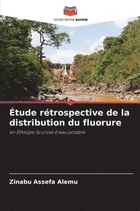 bokomslag Étude rétrospective de la distribution du fluorure