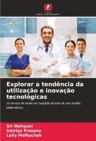 bokomslag Explorar a tendência da utilização e inovação tecnológicas