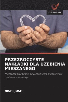 bokomslag Przezroczyste Nakladki Dla Uz?bienia Mieszanego