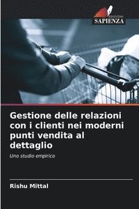 bokomslag Gestione delle relazioni con i clienti nei moderni punti vendita al dettaglio