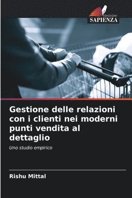 bokomslag Gestione delle relazioni con i clienti nei moderni punti vendita al dettaglio