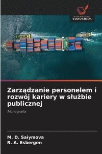 bokomslag Zarz?dzanie personelem i rozwój kariery w slu?bie publicznej