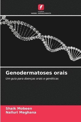 Shaik Mobeen, Nalluri Meghana - Genodermatoses orais, Häftad